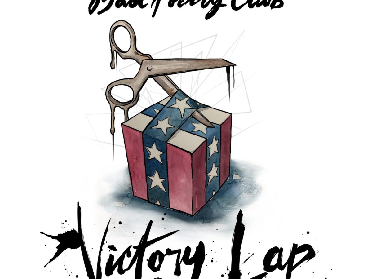 Bad Poetry Club Victory Lap