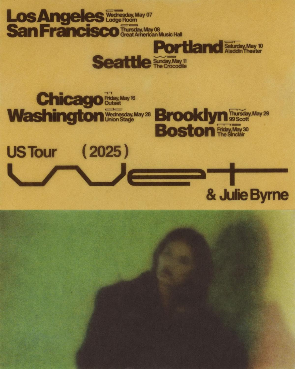 Wet US Tour with Julie Byrne