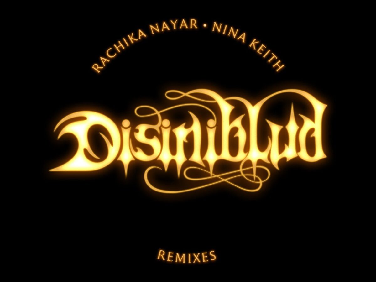 Disiniblue Remixes EP Nina Keith Rachika Nayar Kelly Moran